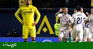 ريال مدريد يقلب الطاولة ويحقق فوزا مثيرا على فياريال   
